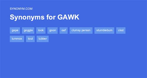 gawk antonyms|12 Synonyms & Antonyms for GAWK